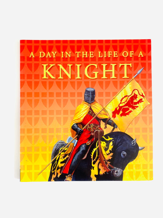A Day in the Life of a Knight Book